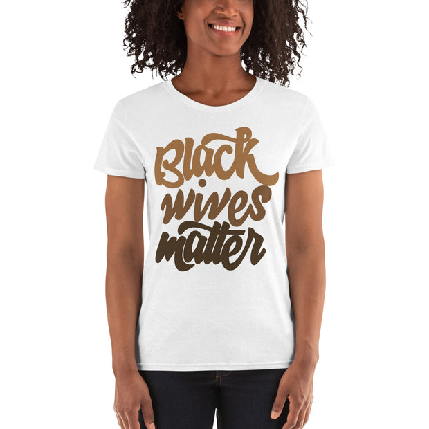 “Black Wives Matter” short sleeve t-shirt